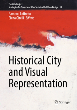 Hardcover Historical City and Visual Representation Book