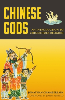 Paperback Chinese Gods: An Introduction to Chinese Folk Religion Book