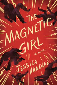 Hardcover The Magnetic Girl Book