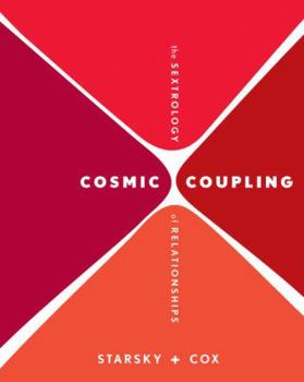Paperback Cosmic Coupling: The Sextrology of Relationships Book