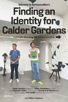 Paperback Karlssonwilker: Finding an Identity for Calder Gardens Book