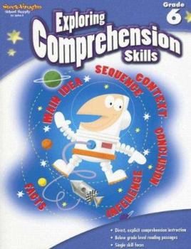 Paperback Exploring Comprehension Skills: Reproducible Grade 6 Book