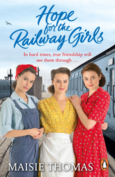 Hope for the Railway Girls - Book #5 of the Railway Girls