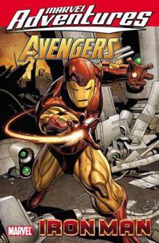 Marvel Adventures Avengers: Iron Man - Book  of the Marvel Adventures Super Heroes (2010-2012)