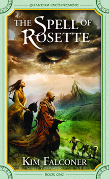 The Spell of Rosette - Book #1 of the Quantum Enchantment