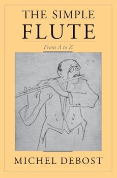 Paperback The Simple Flute: From A to Z Book