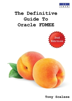 Paperback The Definitive Guide to Oracle FDMEE [Second Edition] Book