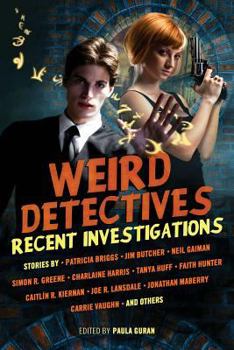 Weird Detectives: Recent Investigations - Book  of the Dahlia Lynley-Chivers