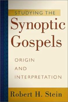 Paperback Studying the Synoptic Gospels: Origin and Interpretation Book