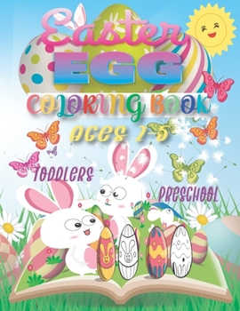 Paperback Easter Egg Coloring Book Ages 2 - 5 Toddlers & Preschool: Happy Easter Egg Coloring Book for Kids Ages 2 - 5 Dozens of Eggs to Color for Stress Relief Book