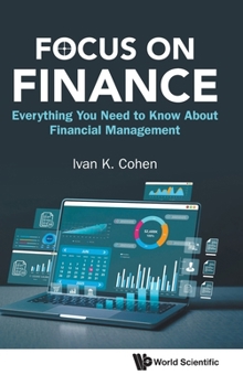 Focus on Finance: Everything You Need to Know about Financial Management