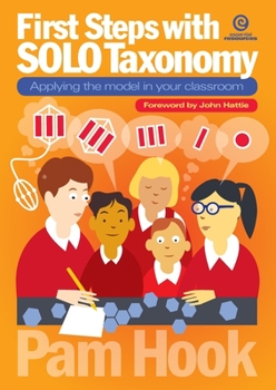 Paperback First Steps with SOLO Taxonomy: Applying the model in your classroom Book