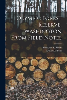 Paperback Olympic Forest Reserve, Washington From Field Notes Book