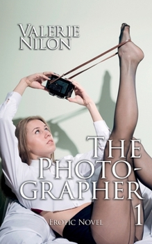 The Photographer 1 | Erotic Novel