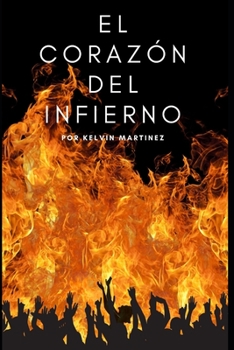 Paperback El Corazón Del Infierno [Spanish] Book