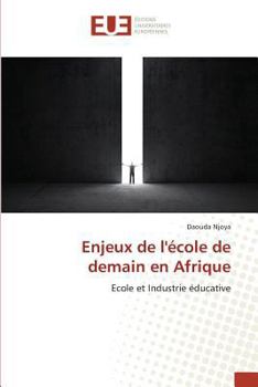Paperback Enjeux de Lécole de Demain En Afrique [French] Book
