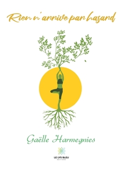 Paperback Rien n'arrive par hasard [French] Book