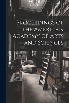Paperback Proceedings of the American Academy of Arts and Sciences Book