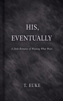 Paperback His, Eventually Book