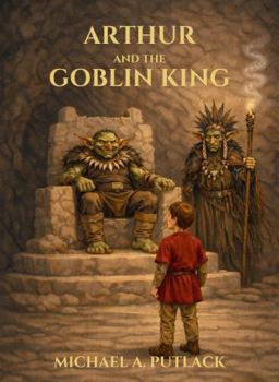 Paperback Arthur and the Goblin King (Arthur and the Griffin) Book