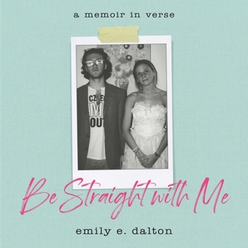 MP3 CD Be Straight with Me: A Memoir in Verse Book