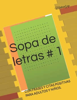 Paperback Sopa de Letras # 1: Con Frases Y Citas Positivas [Spanish] Book