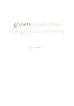 Paperback ghosts (and other things you can't see) Book