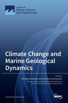 Hardcover Climate Change and Marine Geological Dynamics Book