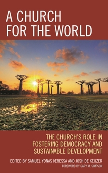 Paperback Church for the World: The Church's Role in Fostering Democracy and Sustainable Development Book