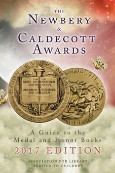 Paperback The Newbery and Caldecott Awards: A Guide to the Medal and Honor Books Book