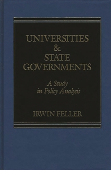 Hardcover Universities and State Governments: A Study in Policy Analysis Book