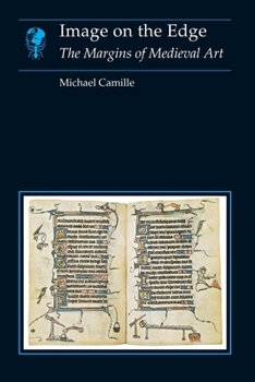 Paperback Image on the Edge: The Margins of Medieval Art (Essays in Art and Culture) Book