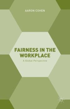 Hardcover Fairness in the Workplace: A Global Perspective Book