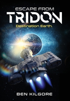 Hardcover Escape from Tridon: Destination Earth Book
