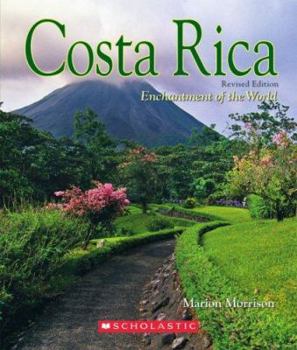 Costa Rica (Enchantment of the World. Second Series) - Book  of the Enchantment of the World