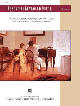 Essential Keyboard Duets, Vol 3: Music by Bizet, Debussy, Faur� and Ravel, Comb Bound Book