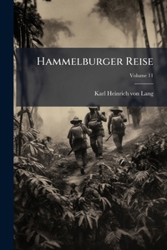 Paperback Hammelburger Reise: Eilfte Fahrt, Oder Meine Abentheuer In Der Luft; Volume 11 [German] Book