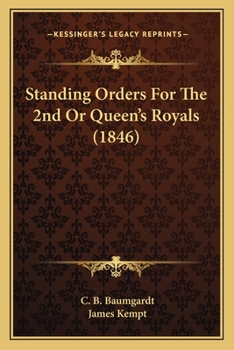 Standing Orders for the 2nd or Queen's Royals