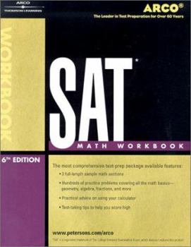 Paperback Arco Sat Math Workbook (PETERSON'S MATH EXERCISES FOR THE SAT) Book