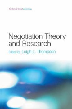 Negotiation Theory and Research: Negotiation (Frontiers of Social Psychology) - Book  of the Frontiers of Social Psychology