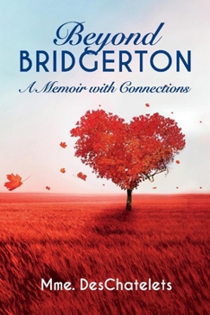 Paperback Beyond Bridgerton: A Memoir with Connections Book