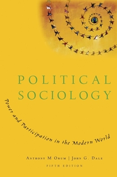 Paperback Political Sociology: Power and Participation in the Modern World Book