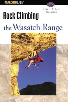 Paperback Rock Climbing Utah's Wasatch Range Book