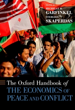 Hardcover The Oxford Handbook of the Economics of Peace and Conflict Book