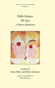 Hardcover The Eyes: A Telluric Melodrama Book