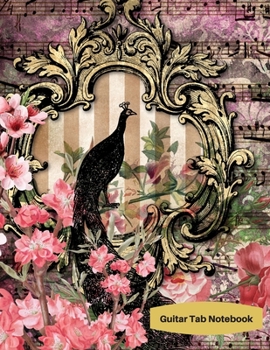 Guitar Tab Notebook: Blank 6 String Guitar Chord and Tablature Staff Music Paper for Guitar Music Composition - 100 pages, 8.5 x 11 - Pink Peacock Cover