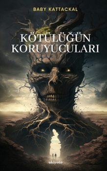 Paperback Kötülüğün Koruyucuları [Turkish] Book