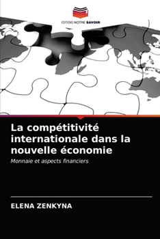 Paperback La compétitivité internationale dans la nouvelle économie [French] Book