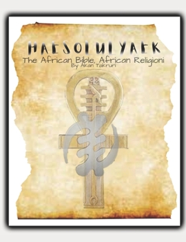 Paperback Haesolulyaek The African Bible, African Religion [Large Print] Book