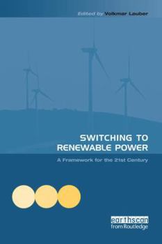 Paperback Switching to Renewable Power: A Framework for the 21st Century Book